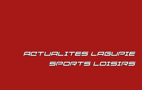 Actualités Lagupie Sports Loisirs